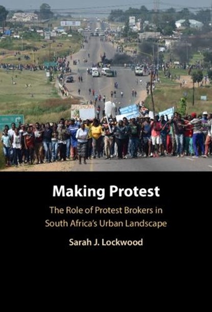 Making Protest, Sarah J. (University of Bristol) Lockwood - Gebonden - 9781009555845