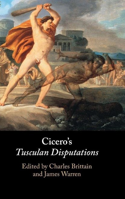 Cicero's Tusculan Disputations, Charles (Cornell University Brittain ; James (University of Cambridge) Warren - Gebonden - 9781009586054