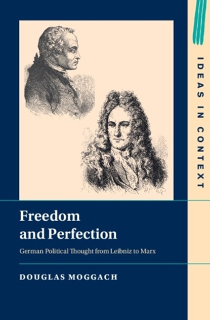 Freedom and Perfection, Douglas (University of Ottawa and University of Sydney) Moggach - Gebonden - 9781009590433