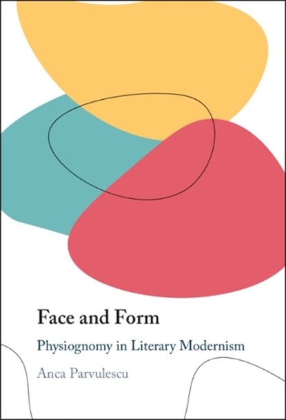 Face and Form, Anca (Washington University Parvulescu - Gebonden - 9781009599795