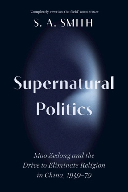 Supernatural Politics, S. A. (University of Oxford) Smith - Gebonden - 9781009600989
