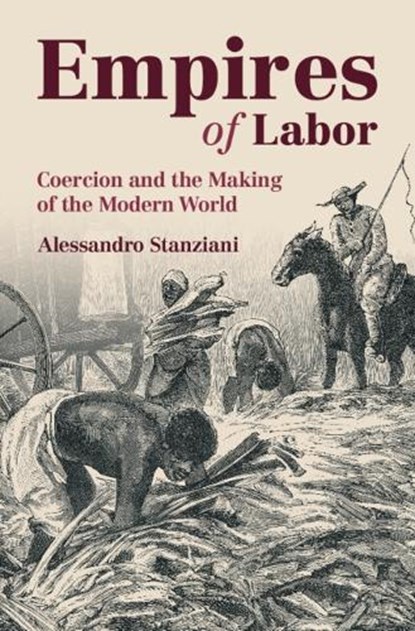 Empires of Labor, Alessandro (Ecole des Hautes Etudes en Sciences Sociales Stanziani - Gebonden - 9781009608596