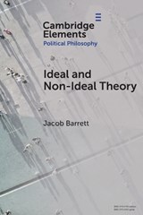 Ideal and Non-Ideal Theory - Jacob (Vanderbilt University) Barrett - 9781009612289