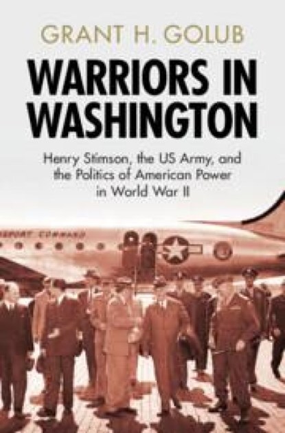 Warriors in Washington, Grant H. (US Army War College) Golub - Gebonden - 9781009626965