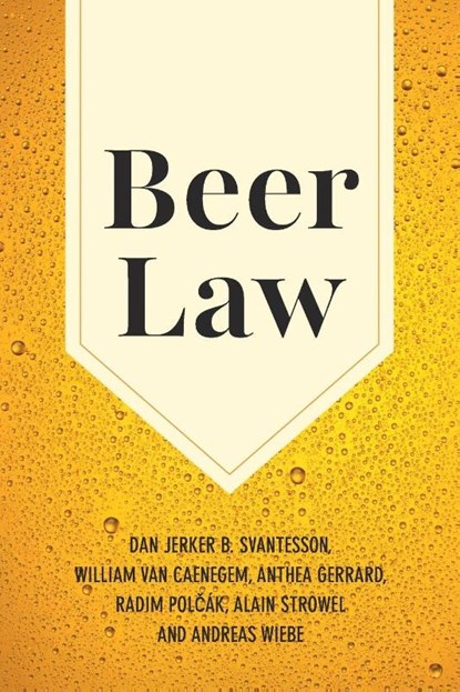 Beer Law, Dan Jerker B. (Bond University Svantesson ; William (Bond University Van Caenegem ; Anthea (Bond University Gerrard ; Radim (Masarykova univerzita Polcak - Paperback - 9781009632591