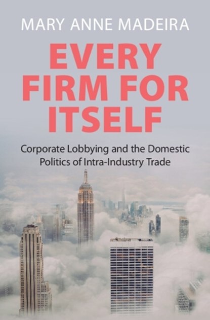 Every Firm for Itself, Mary Anne (Lehigh University Madeira - Paperback - 9781009651264