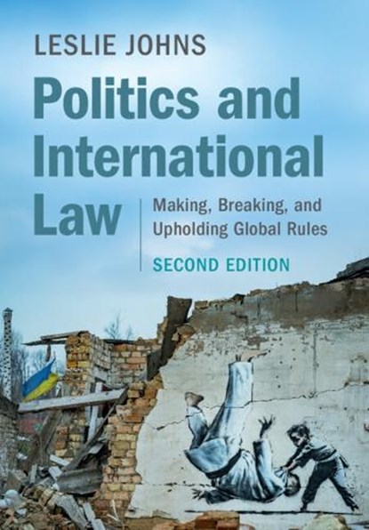 Politics and International Law, Leslie (University of California Johns - Gebonden - 9781009652278