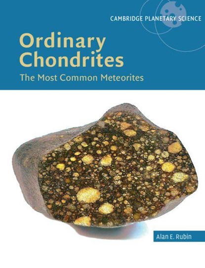 Ordinary Chondrites, Alan E. (University of California Rubin - Gebonden - 9781009656139