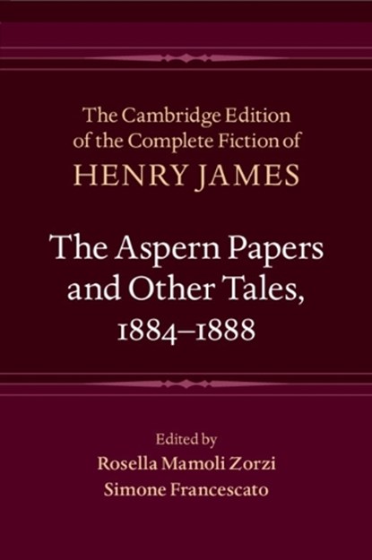The Aspern Papers and Other Tales, 1884–1888, Henry James - Paperback - 9781009662109