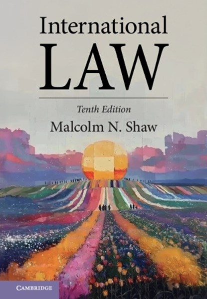 International Law, Malcolm N. (Essex Court Chambers/Lauterpacht Centre for International Law Shaw - Paperback - 9781009662192