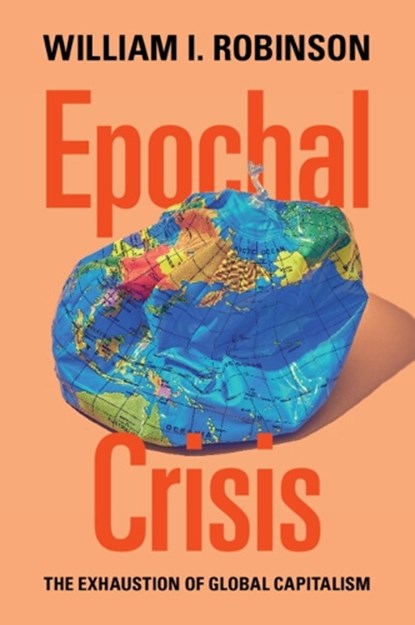 Epochal Crisis, William I. (University of California Robinson - Paperback - 9781009670494