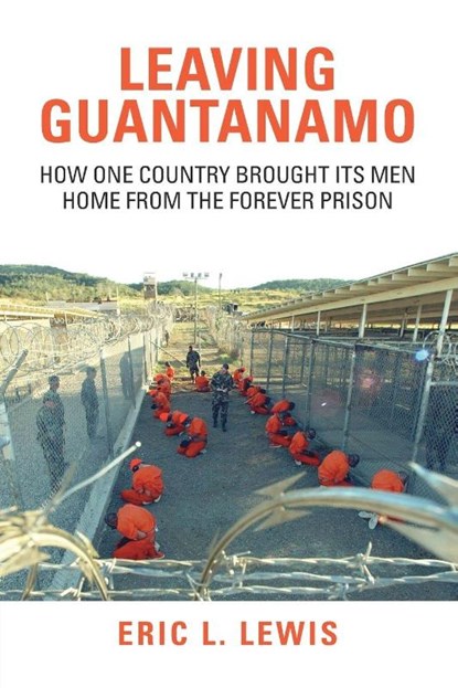 Leaving Guantanamo, Eric L. Lewis - Paperback - 9781009681377