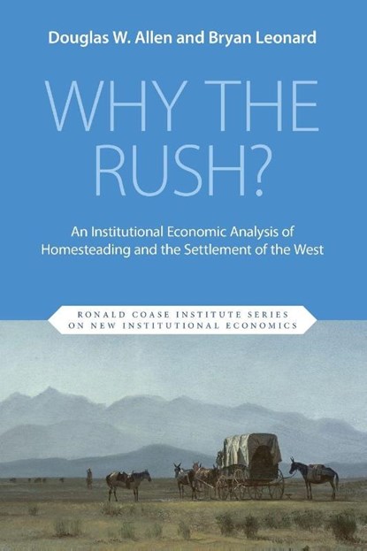 Why the Rush?, Douglas W. (Simon Fraser University) Allen ; Bryan (University of Wyoming) Leonard - Paperback - 9781009684538