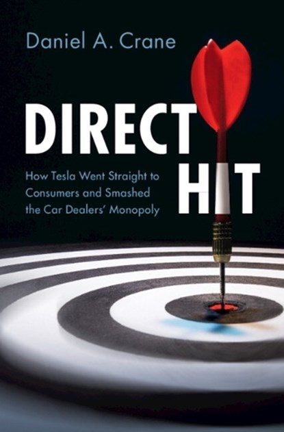 Direct Hit, Daniel A. (University of Michigan Law School) Crane - Gebonden - 9781009687935