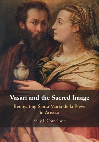 Vasari and the Sacred Image, Sally J. (Syracuse University Cornelison - Paperback - 9781009699020