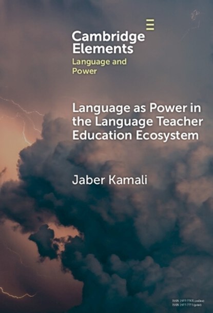Language as Power in the Language Teacher Education Ecosystem, Jaber (Ibn Haldun University) Kamali - Gebonden - 9781009733816