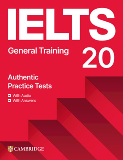 Ielts 20 Practice Test General Training Student's Book with Answers with Digital Pack, niet bekend - Gebonden - 9781009814911