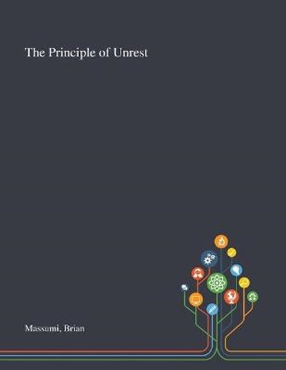 The Principle of Unrest, MASSUMI,  Brian - Paperback - 9781013287688
