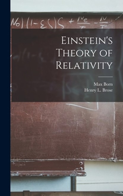 Einstein's Theory of Relativity, Max 1882-1970 Born - Gebonden - 9781013330629
