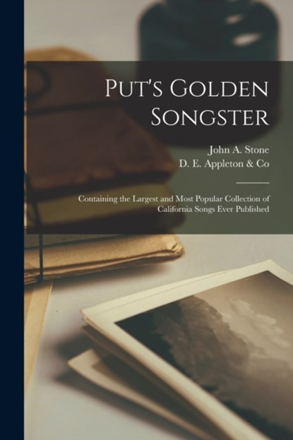 Put's Golden Songster, John a. D. 1864 Stone - Paperback - 9781013719769