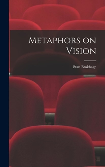 Metaphors on Vision, Stan Brakhage - Gebonden - 9781013867798