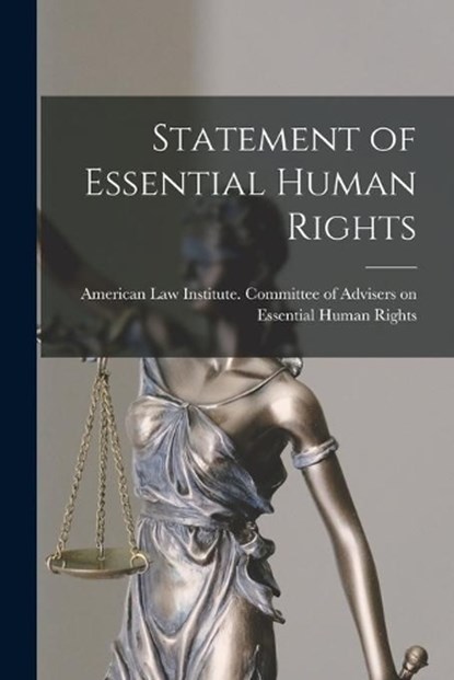 Statement of Essential Human Rights, American Law Institute Committee of - Paperback - 9781014185846