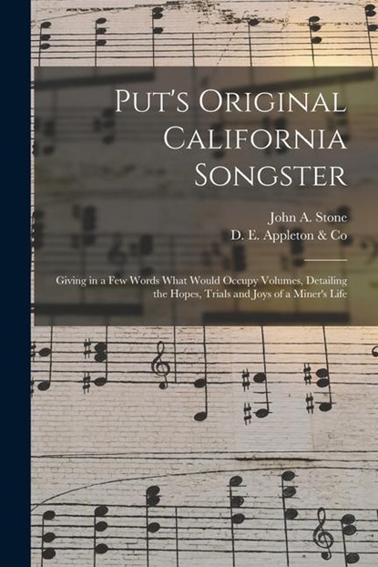 Put's Original California Songster, John a. D. 1864 Stone - Paperback - 9781014482815