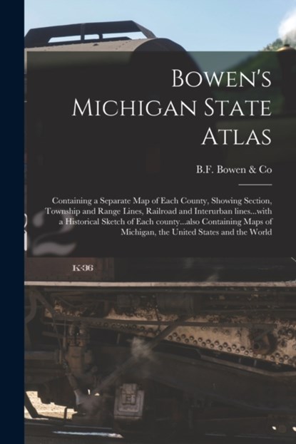 Bowen's Michigan State Atlas, B F Bowen & Co - Paperback - 9781014607928