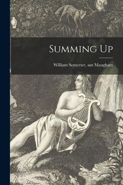 Summing Up, William Somerset Aut Maugham - Paperback - 9781015312746