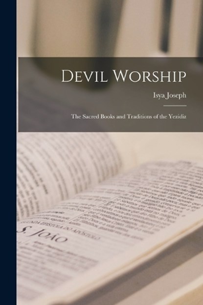 Devil Worship, Isya Joseph - Paperback - 9781015413917
