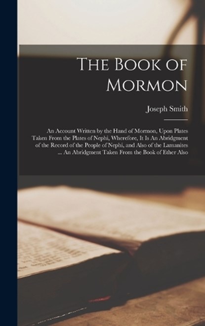 The Book of Mormon, Joseph Smith - Gebonden - 9781016082938