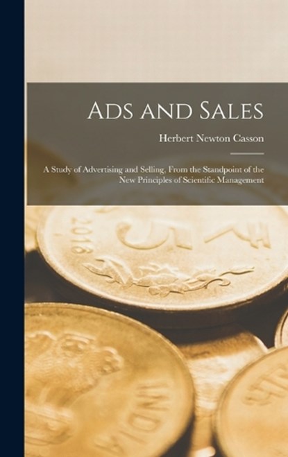 Ads and Sales, Herbert Newton Casson - Gebonden - 9781016416306