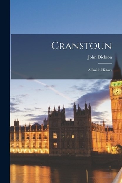 Cranstoun, John Dickson - Paperback - 9781016461320
