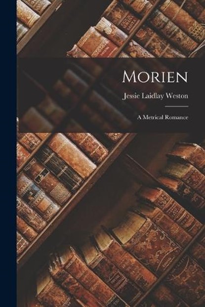 Morien, Jessie Laidlay Weston - Paperback - 9781017582895
