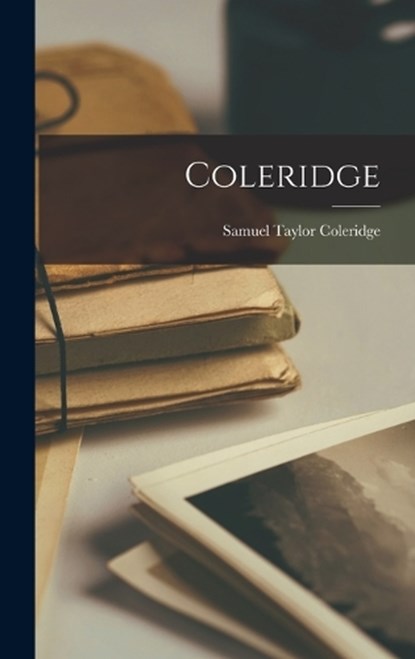 Coleridge, Samuel Taylor Coleridge - Gebonden - 9781018231013