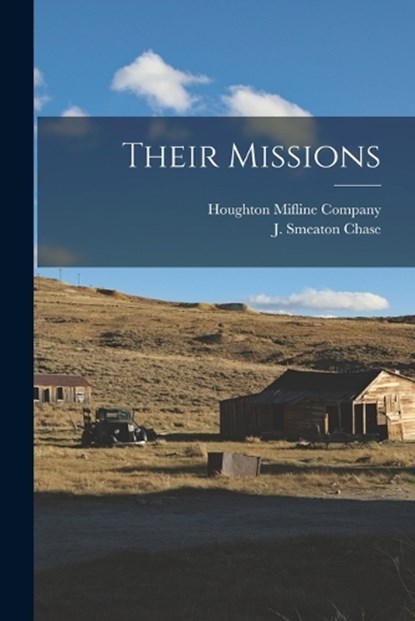 Their Missions, J Smeaton Chase - Paperback - 9781018493411