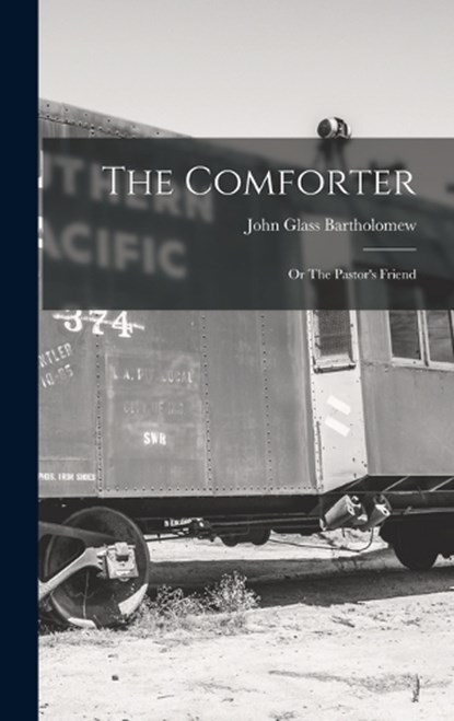 The Comforter, John Glass Bartholomew - Gebonden - 9781018804255