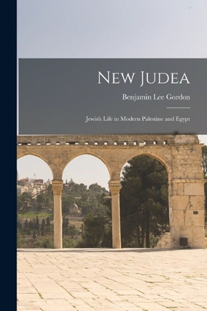 New Judea, Benjamin Lee Gordon - Paperback - 9781019121580