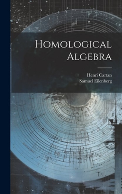 Homological Algebra, Henri Cartan - Gebonden - 9781019369067