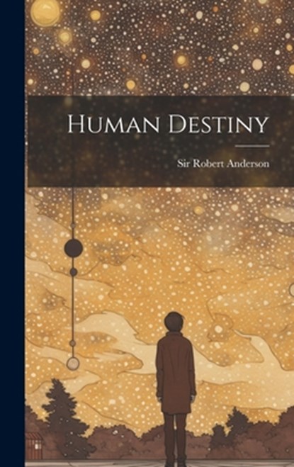 Human Destiny, Robert Anderson - Gebonden - 9781019371091