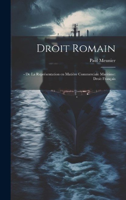 Droit Romain, Paul Meunier - Gebonden - 9781019543849