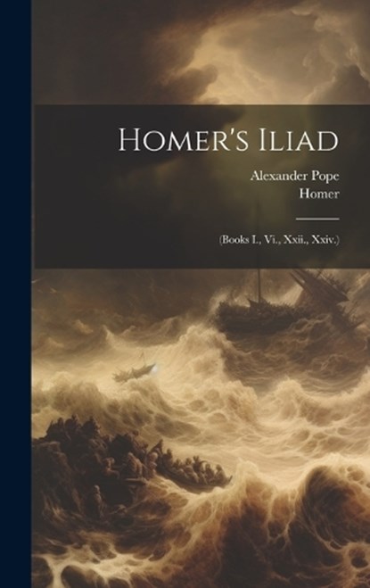Homer's Iliad, Homer ; Alexander Pope - Gebonden - 9781019627785
