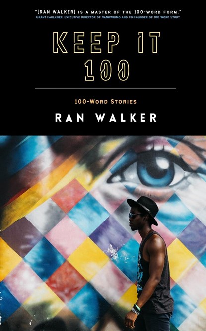 Keep It 100, Ran Walker - Paperback - 9781020001260