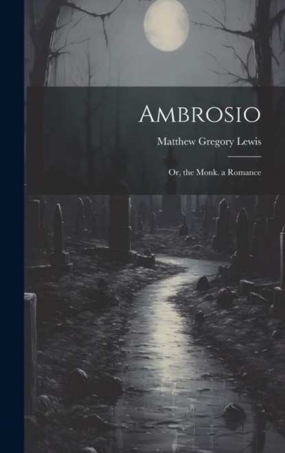 Ambrosio, Matthew Gregory Lewis - Gebonden - 9781020247019