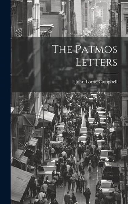 The Patmos Letters, John Lorne Campbell - Gebonden - 9781020843808