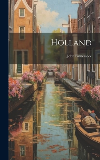 Holland, John Finnemore - Gebonden - 9781020931598