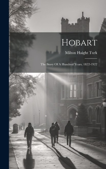 Hobart, Milton Haight Turk - Gebonden - 9781021048110