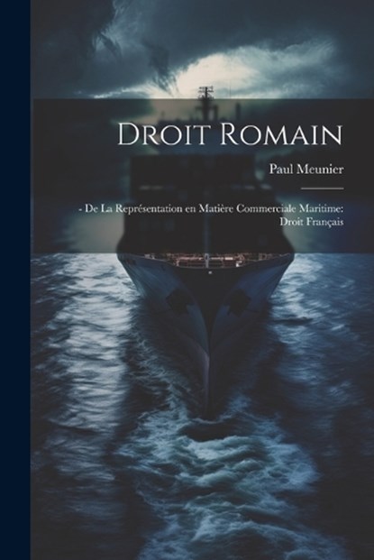 Droit Romain, Paul Meunier - Paperback - 9781021320131