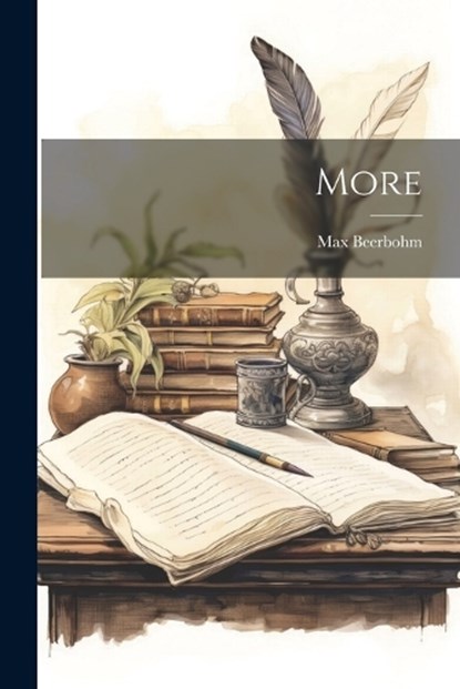 More, Max Beerbohm - Paperback - 9781021412409