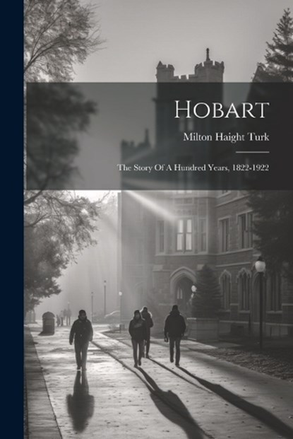 Hobart, Milton Haight Turk - Paperback - 9781022620193